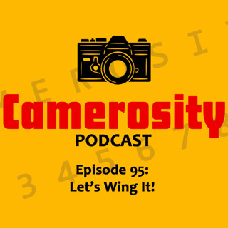 Episode 95: Let's Wing It!