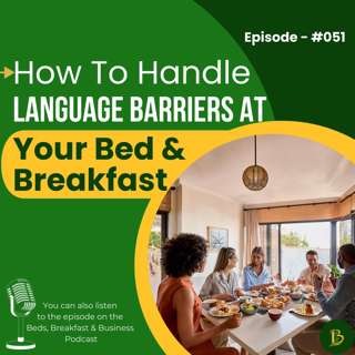 How To Handle Language Barriers At Your Bed & Breakfast-051