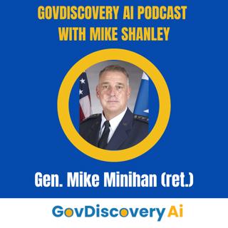 Ep 83: General Mike Minihan (ret.)