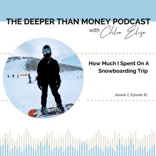 How Much I Spent on a Snowboarding Trip