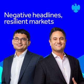 Negative headlines, resilient markets
