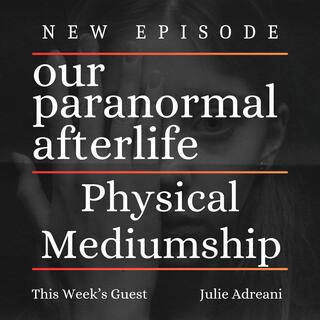 Physical Mediumship