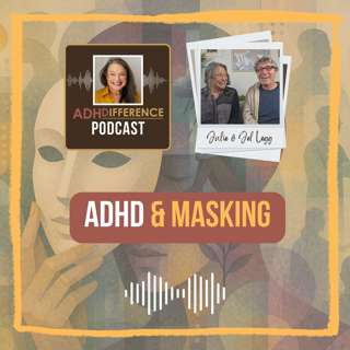 S1E10: ADHD & Masking