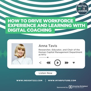 How to Drive Workforce Experience and Learning with Digital Coaching (an Interview with Anna Tavis)