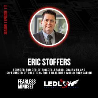 Episode 111 - IT’S WAY MORE THAN THAT: The Extent Of What Cellular Therapy Can Do With Eric Stoffers (Part 2)