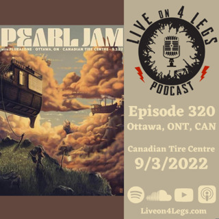 Episode 320: Ottawa, ONT, CAN - 9/3/2022
