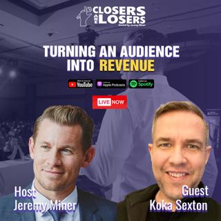 Turning an Audience into Revenue with Koka Sexton