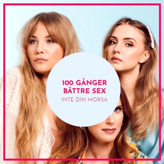 100 gånger bättre sex
