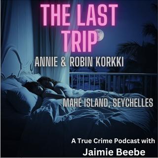 71: Annie & Robin Korkki: Mahé Island, Seychelles