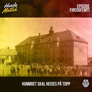 Episode 54: Humøret skal heises på topp
