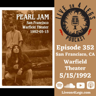 Episode 352: San Francisco, CA - 5/15/1992