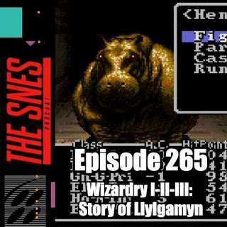 S1E265 - The SNES Podcast #265 -- Wizardry 1-2-3