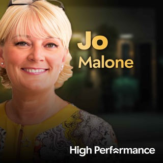 Jo Malone: Finding your own superpower (E45)