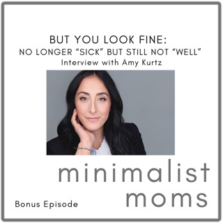 But You Look Fine: No Longer “Sick” But Still Not “Well” | Amy Kurtz (Bonus Episode)