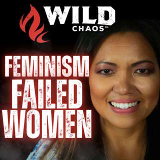#76 - Feminism Lies | The Most Radical Act of Destroying Women w/January Donovan