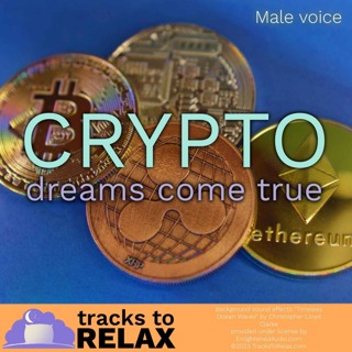 Dreams Come True Sleep Meditation - Crypto Currency - xrp - xlm - bitcoin 