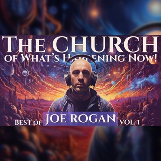 The CHURCH: BEST of JOE ROGAN, Vol. 1 | with JOEY DIAZ & LEE SYATT