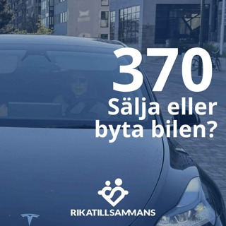 370. Byta, behålla eller sälja vår Tesla?