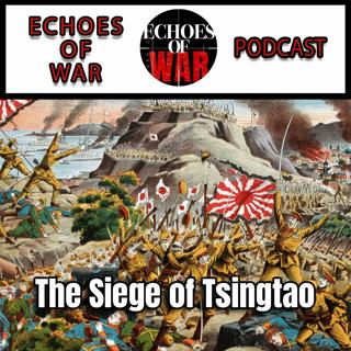 How Japan Conquered a German Fortress in China | The Siege of Tsingtao