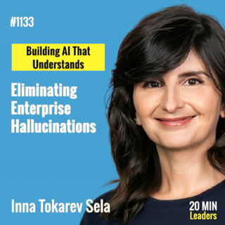 Ep1133: Inna Tokarev Sela: Context is Enterprise AI's Missing Link