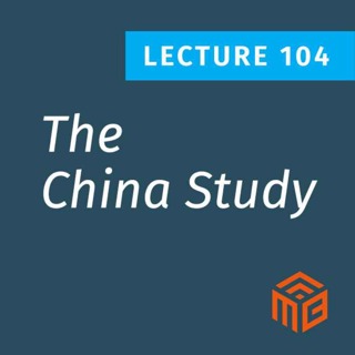 The China Study Revisited - Science vs. Storytelling