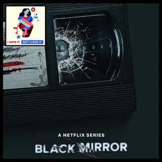 333: Black Mirror (Season 6)