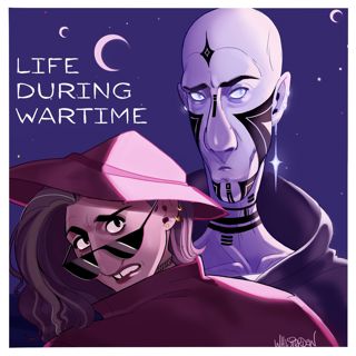 Chapter 53: Life During Wartime
