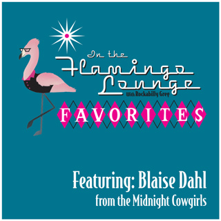 Favorites: Blaise Dahl - The Midnight Cowgirls