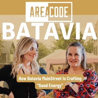 How Batavia MainStreet is Crafting "Good Energy"