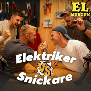 #66 ELMORGON - Elektriker vs. Snickare | Hantino med smart lösning | Mackansnickrar bjuder på matlåda