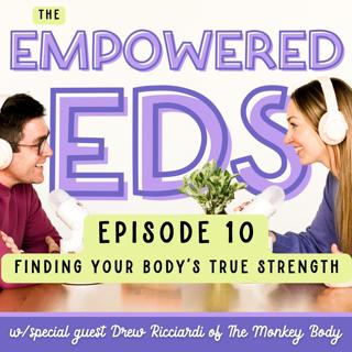 Finding Your Body's True Strength with Drew Ricciardi of The Monkey Body