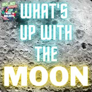 Episode 91: What's Up With The Moon