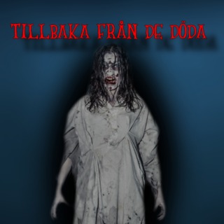 Tillbaka från de döda.