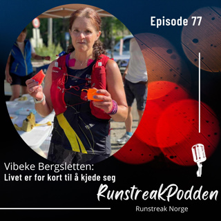 #77 - Vibeke Bergsletten - Livet er for kort til å kjede seg