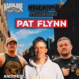 Pat Flynn (Have Heart / Fiddlehead)