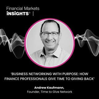 28: Business networking with purpose: How finance professionals give time to giving back | Part 2