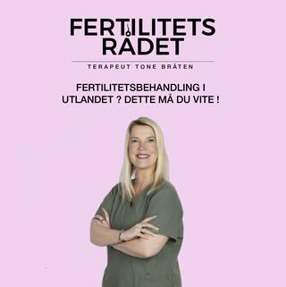 Vurderer du fertilitetsbehandling i utlandet? Dette må du vite !