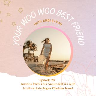 Lessons from Your Saturn Return with Intuitive Astrologer Chelsea Jewel