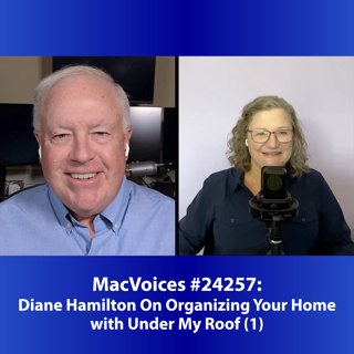MacVoices #24257: Diane Hamilton On Organizing Your Home with Under My Roof (1)