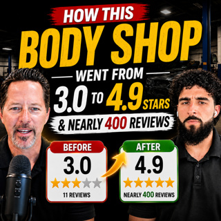 Body Shop Marketing: How This Shop Went From 3.0 to 4.9 Stars & Nearly 400 Reviews
