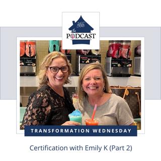 Certification with Emily K Part 2