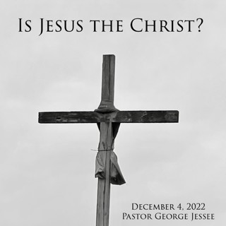 Is Jesus The Christ