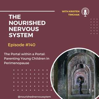 The Portal Within a Portal: Parenting Young Children in Perimenopause