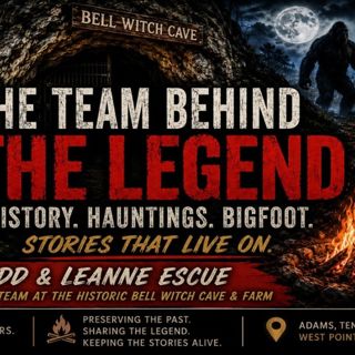 Todd and LeAnne Escue_ The Bell Witch
