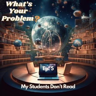 WYP - SB E1 - My Students Don't Read