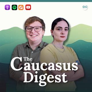 The Caucasus Digest