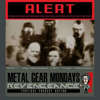 #178: MGM:R - Metal Gear Solid 3 (2004) - Part 7 - Big Baddies with Bad Daddies