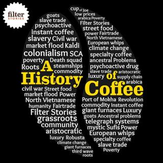 Introducing: A History of Coffee Podcast