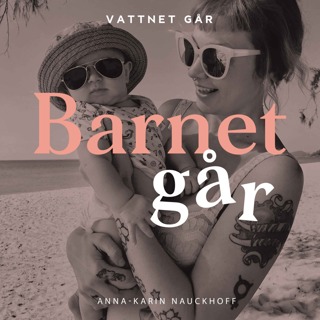 726. Barnet Går - Anna-Karin Nauckhoff, 'Handbok i att skaffa barn som lesbisk'