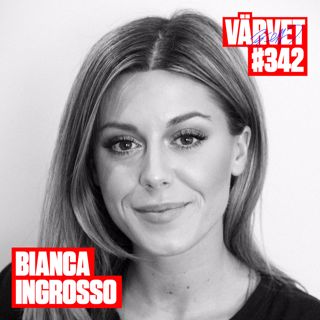 #342: Bianca Ingrosso